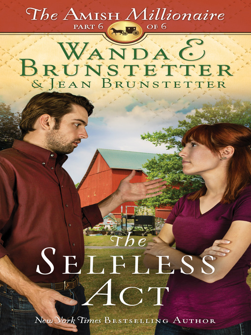 Title details for The Selfless Act by Wanda E. Brunstetter - Wait list